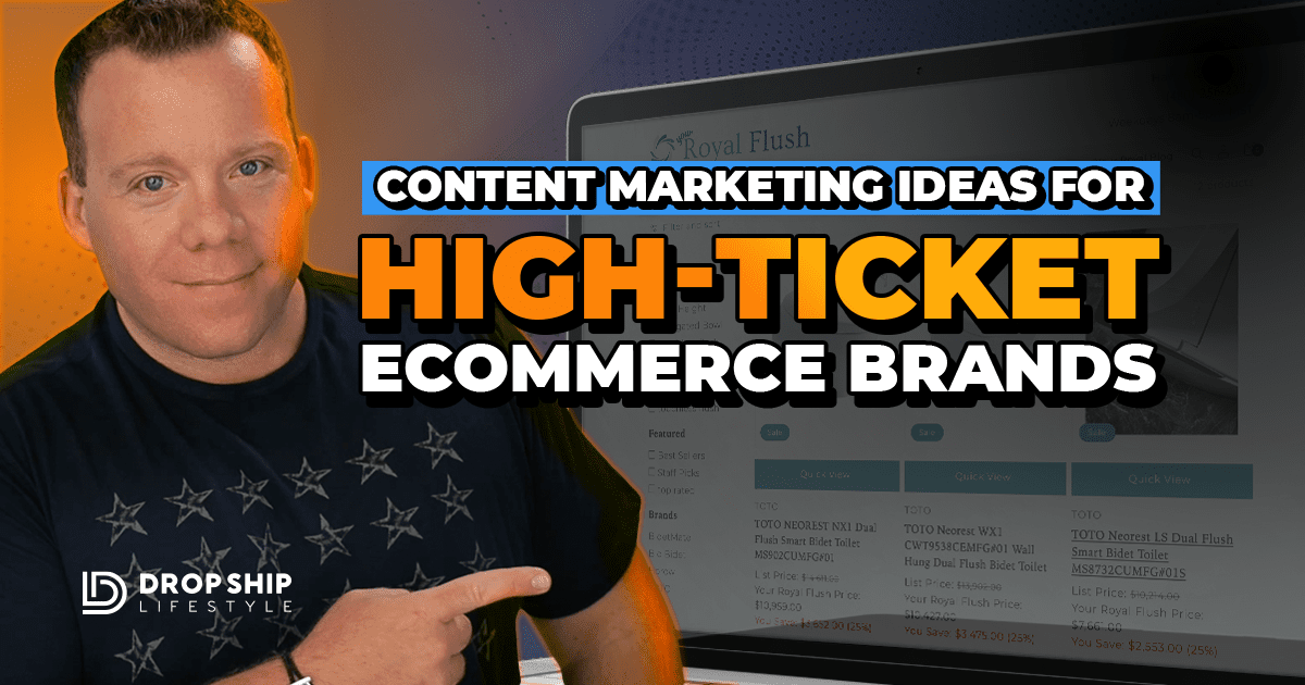 Content Marketing Ideas for High-Ticket eCommerce Brands - Blog Cover Image