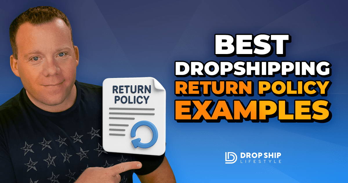 Best Dropshipping Return Policy Examples - Blog Cover Image