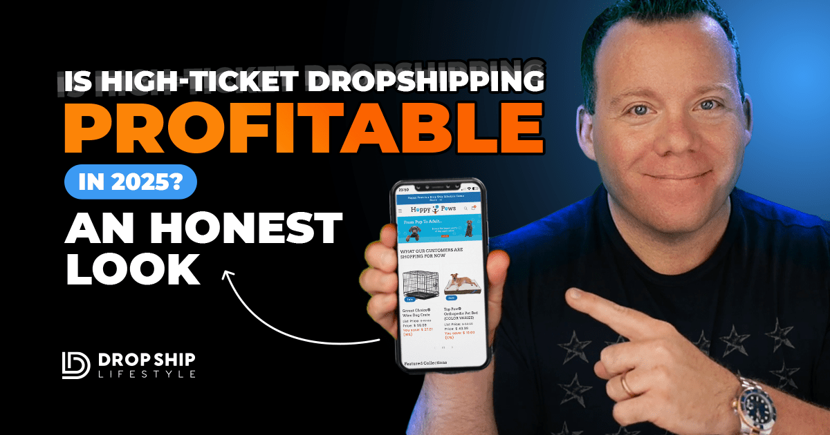 Is-High-Ticket-Dropshipping-Profitable-in-2025--An-Honest-Look-Cover-Image