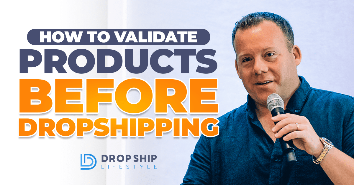 How to Validate Products Before Dropshipping - Blog Cover Image