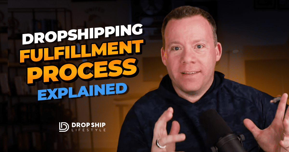 Dropshipping Fulfillment Process Explained - Blog Cover Image