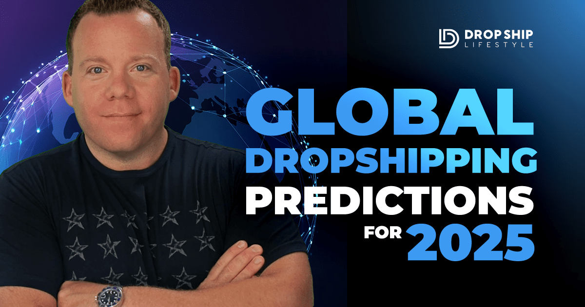 Global Dropshipping Predictions for 2025 Blog Cover Image