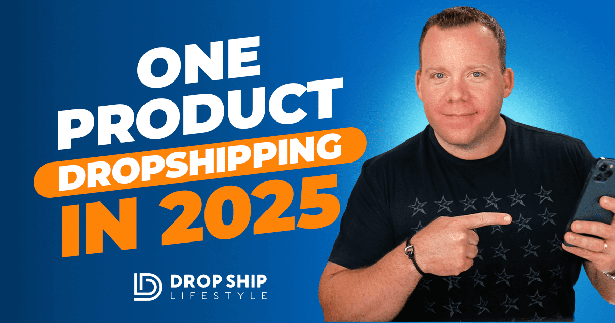 One Product Dropshipping Stores in 2025 - Blog Post Cover Image