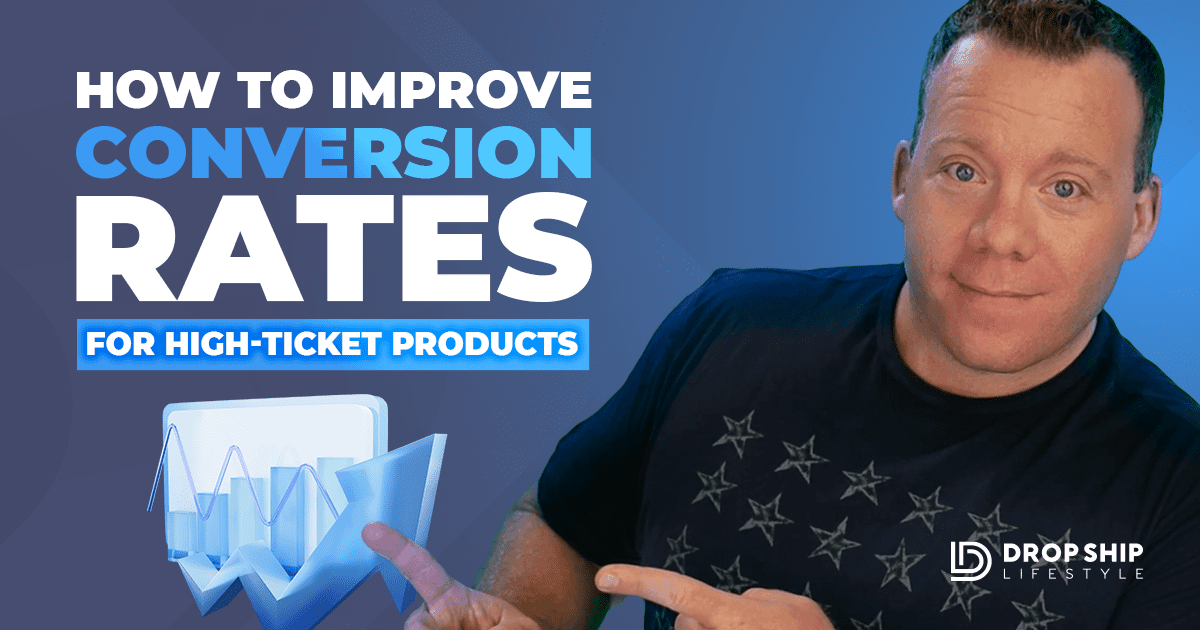 How to Improve Conversion Rates for High-Ticket Products - Blog Cover Image