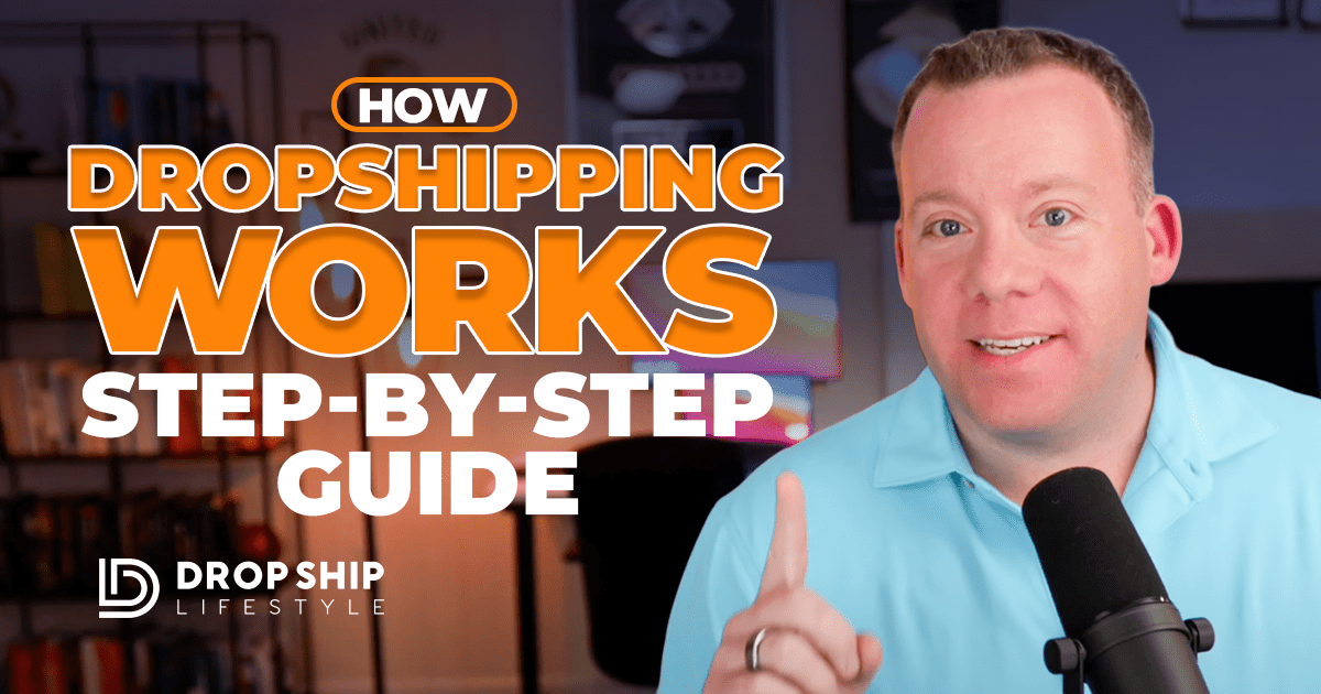 How Dropshipping Works- Step-by-Step Guide - Blog Cover Image