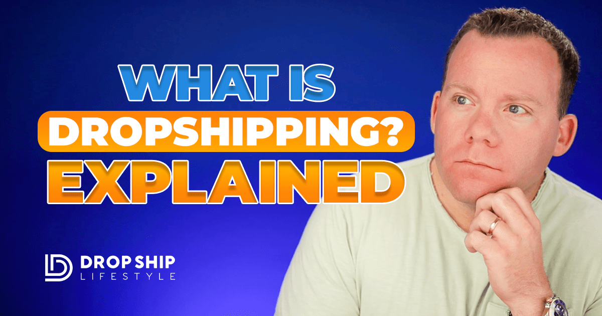 What Is Dropshipping? Blog Post Cover Image