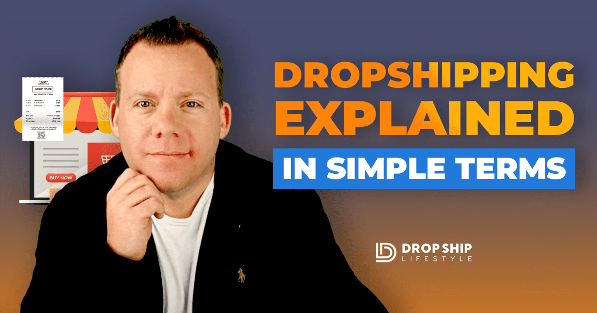 Dropshipping Explained in Simple Terms - Blog Cover Image