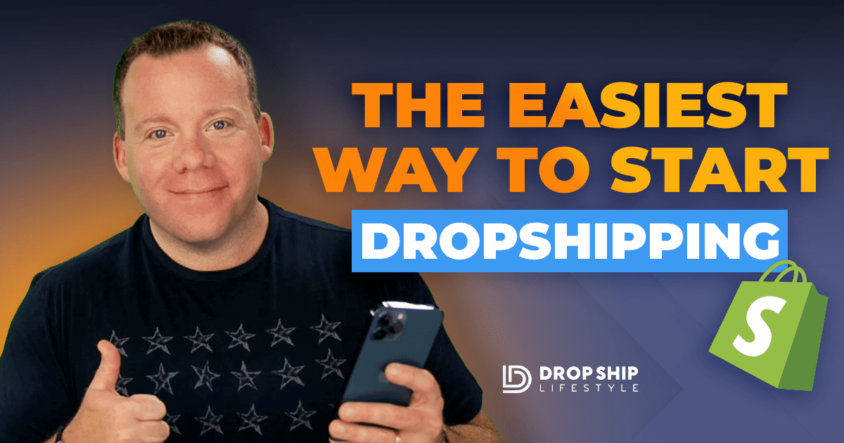 The Easiest Way to Start Dropshipping - Blog Cover Image