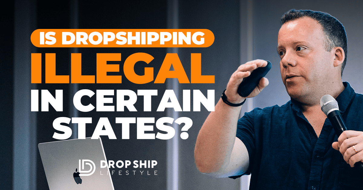 Is Dropshipping Illegal in Certain States? Blog Cover Image